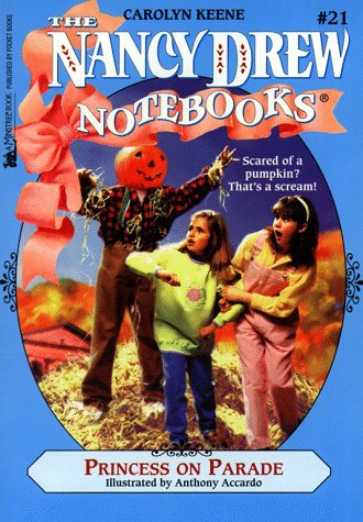 Cover of Nancy Drew Notebooks #21: Princess on Parade
