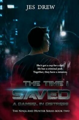 Cover of The Time I Saved a Damsel in Distress