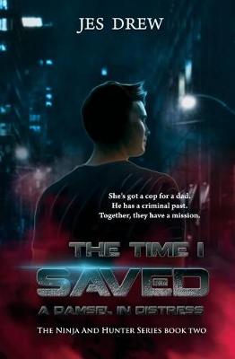 Cover of The Time I Saved a Damsel in Distress