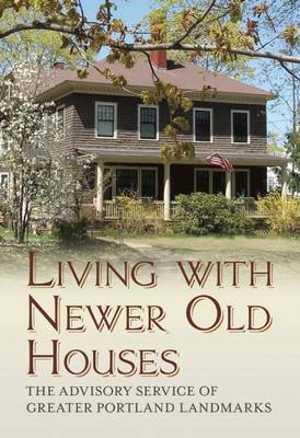 Cover of Living with Newer Old Houses