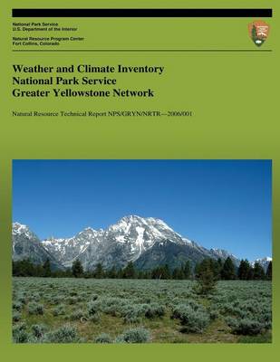 Book cover for Weather and Climate Inventory National Park Service Greater Yellowstone Network