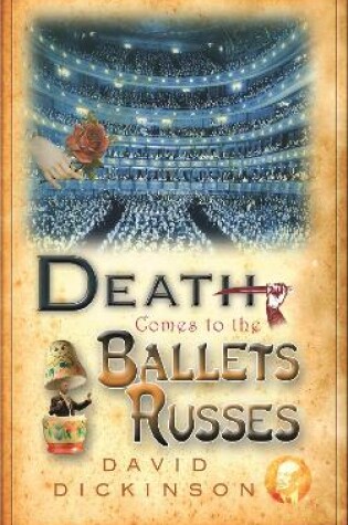 Cover of Death Comes to the Ballets Russes