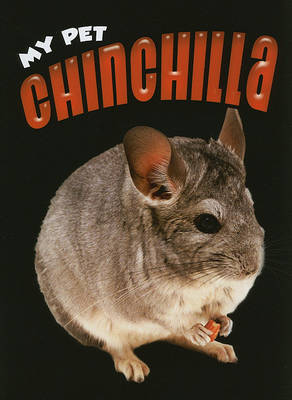 Book cover for My Pet Chinchilla