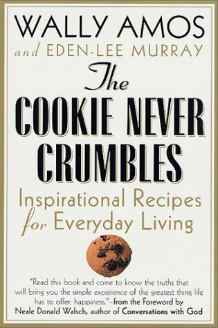 Cover of The Cookie Never Crumbles