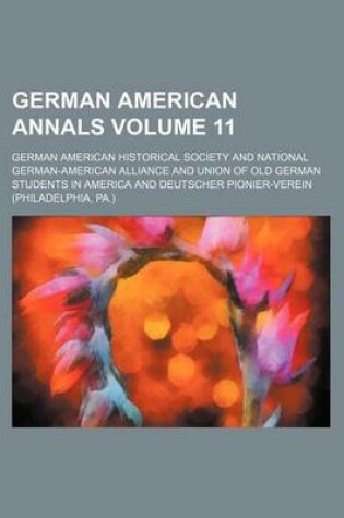 Cover of German American Annals Volume 11