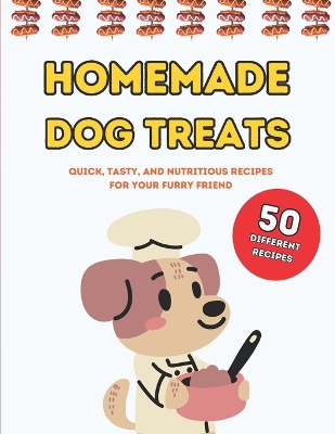 Book cover for Homemade Dog Treats Made Easy