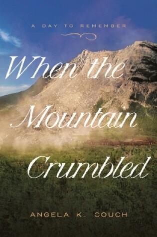 Cover of When the Mountain Crumbled