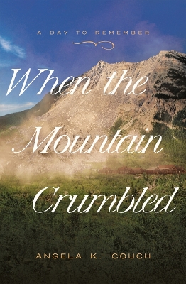 Cover of When the Mountain Crumbled