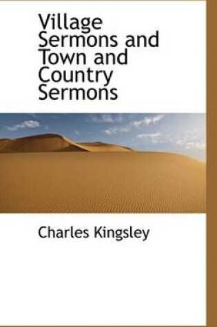 Cover of Village Sermons and Town and Country Sermons