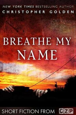 Cover of Breathe My Name