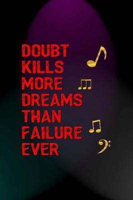 Book cover for Doubt Kills More Dreams Than Failure Ever