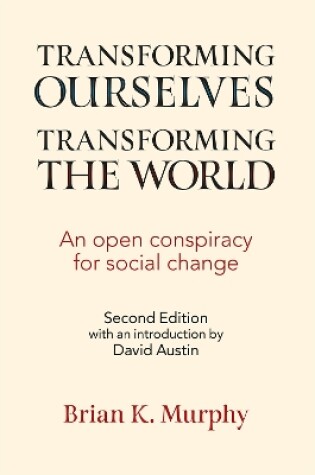 Cover of Transforming the World, Transforming Ourselves