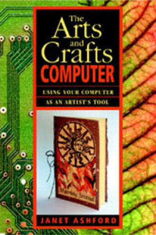 Cover of The Arts and Crafts Computer