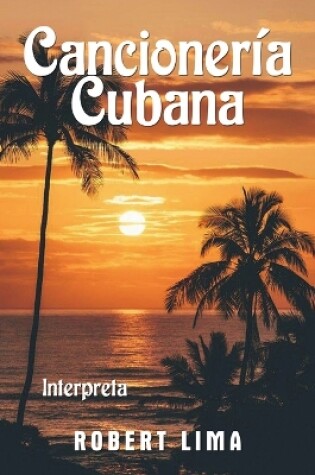 Cover of Cancioneria Cubana