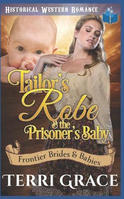 Book cover for Tailor's Robe & the Prisoner's Baby