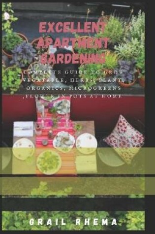 Cover of Excellent Apartment Gardening