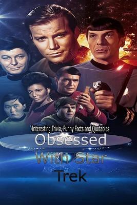 Cover of Obsessed With Star Trek