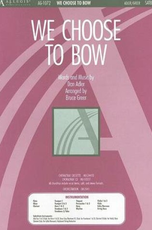 Cover of We Choose to Bow