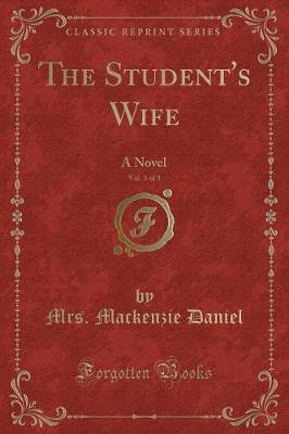 Book cover for The Student's Wife, Vol. 3 of 3