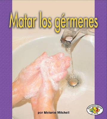 Book cover for Matar los Germenes