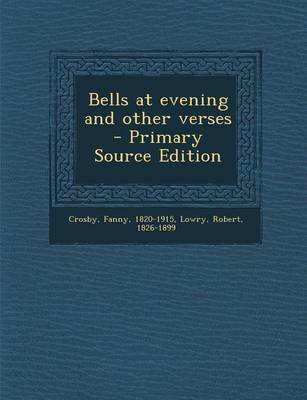 Book cover for Bells at Evening and Other Verses - Primary Source Edition