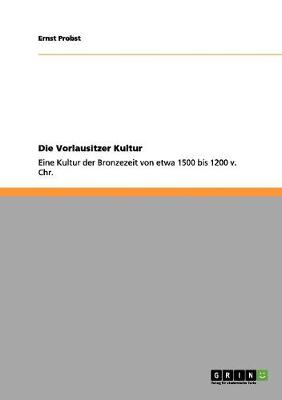 Book cover for Die Vorlausitzer Kultur
