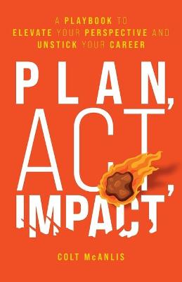 Book cover for Plan, Act, Impact