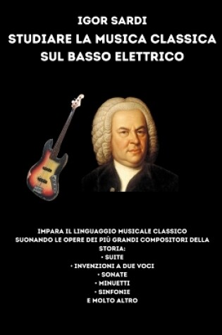 Cover of Studiare la musica classica sul basso elettrico