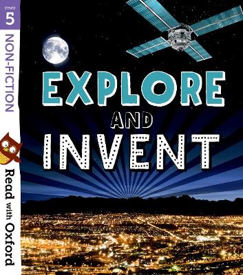 Book cover for Read with Oxford: Stage 5: Non-fiction: Explore and Invent