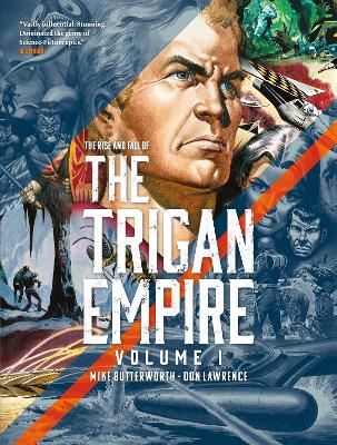 Book cover for The Rise and Fall of the Trigan Empire, Volume I