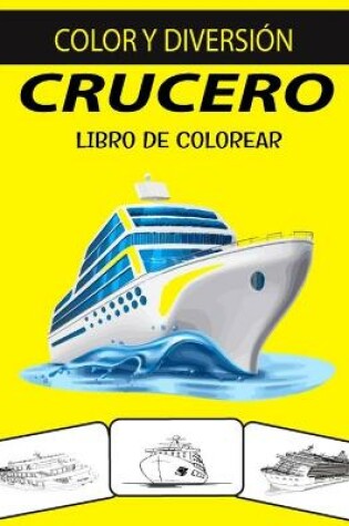 Cover of Crucero Libro de Colorear