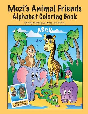 Book cover for Mozi's Animal Friends Alphabet Coloring Book