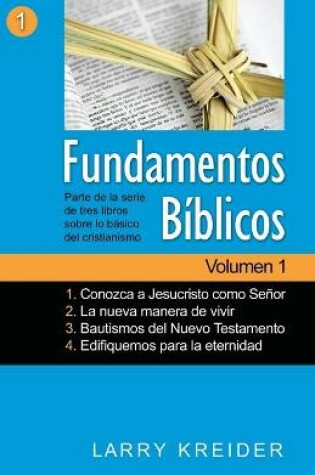 Cover of Fundamentos Biblicos Volumen 1