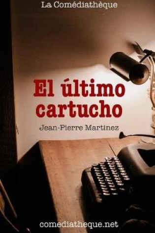 Cover of El último cartucho