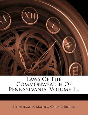 Book cover for Laws of the Commonwealth of Pennsylvania, Volume 1...