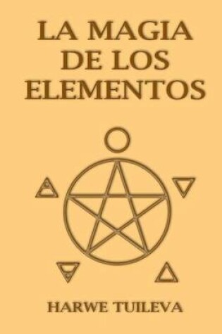 Cover of La Magia de los Elementos