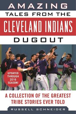 Book cover for Amazing Tales from the Cleveland Indians Dugout