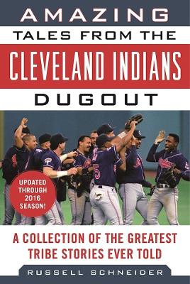 Cover of Amazing Tales from the Cleveland Indians Dugout