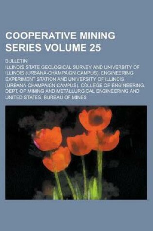 Cover of Cooperative Mining Series; Bulletin Volume 25