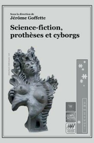 Cover of Science-fiction, prothèses et cyborgs