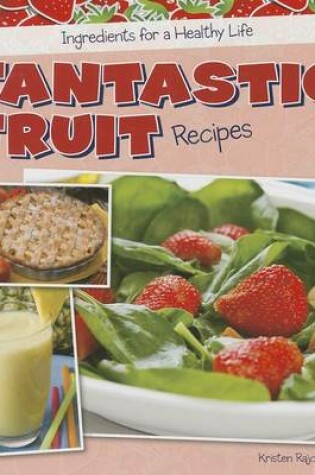 Cover of Fantastic Fruit Recipes