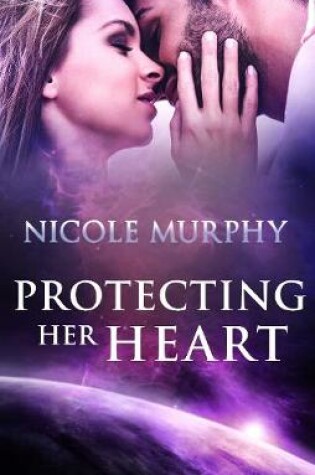 Cover of Protecting Her Heart