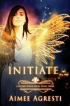 Book cover for Initiate