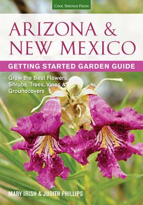 Book cover for Arizona & New Mexico Getting Started Garden Guide