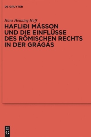 Cover of Haflidi Masson Und Die Einflusse Des Roemischen Rechts in Der Gragas