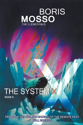 Book cover for The Elementals - The System X