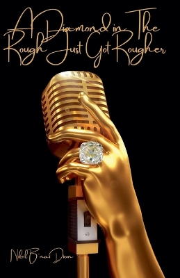 Book cover for A Diamond in The Rough just got Rougher