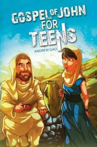 Cover of Gospel of John for Teens
