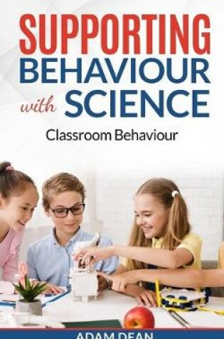 Cover of Supporting Behaviour With Science