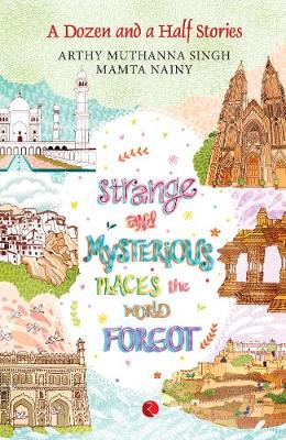 Book cover for Strange and Mysterious Places the World Forgot